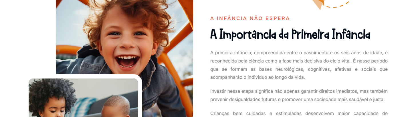 Seção 'A Importância da Primeira Infância' com fotos reais de crianças